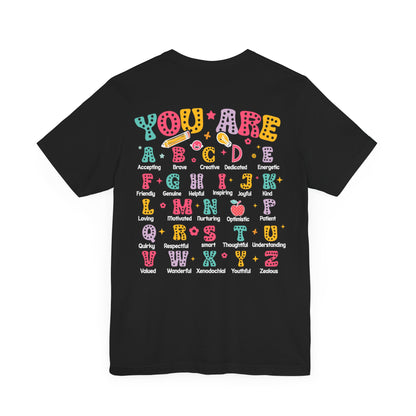 You Are Alphabet Tee