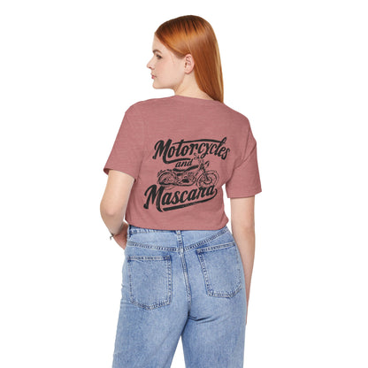 Motorcycles & Mascara Tee