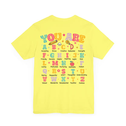 You Are Alphabet Tee