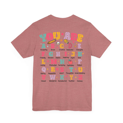 You Are Alphabet Tee